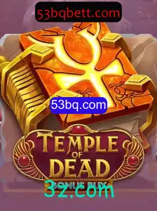 Descubra o Jogo Excitante Temple of Dead Bonus Buy